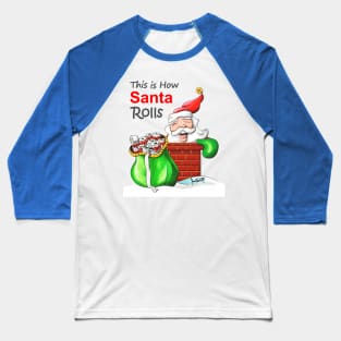 Santa Claus with Toilet Paper Gift V2 Baseball T-Shirt